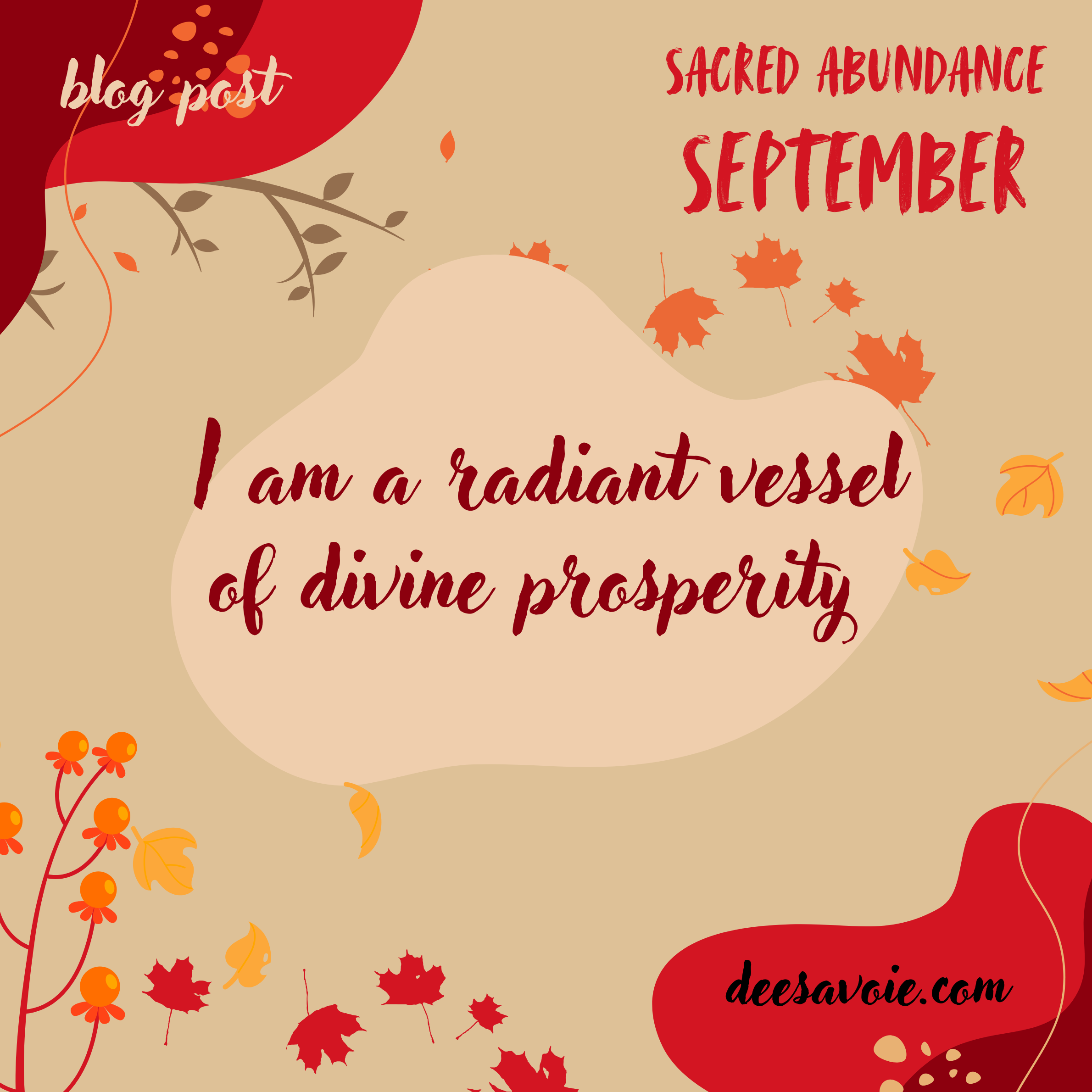 I am a radiant vessel of divine prosperity